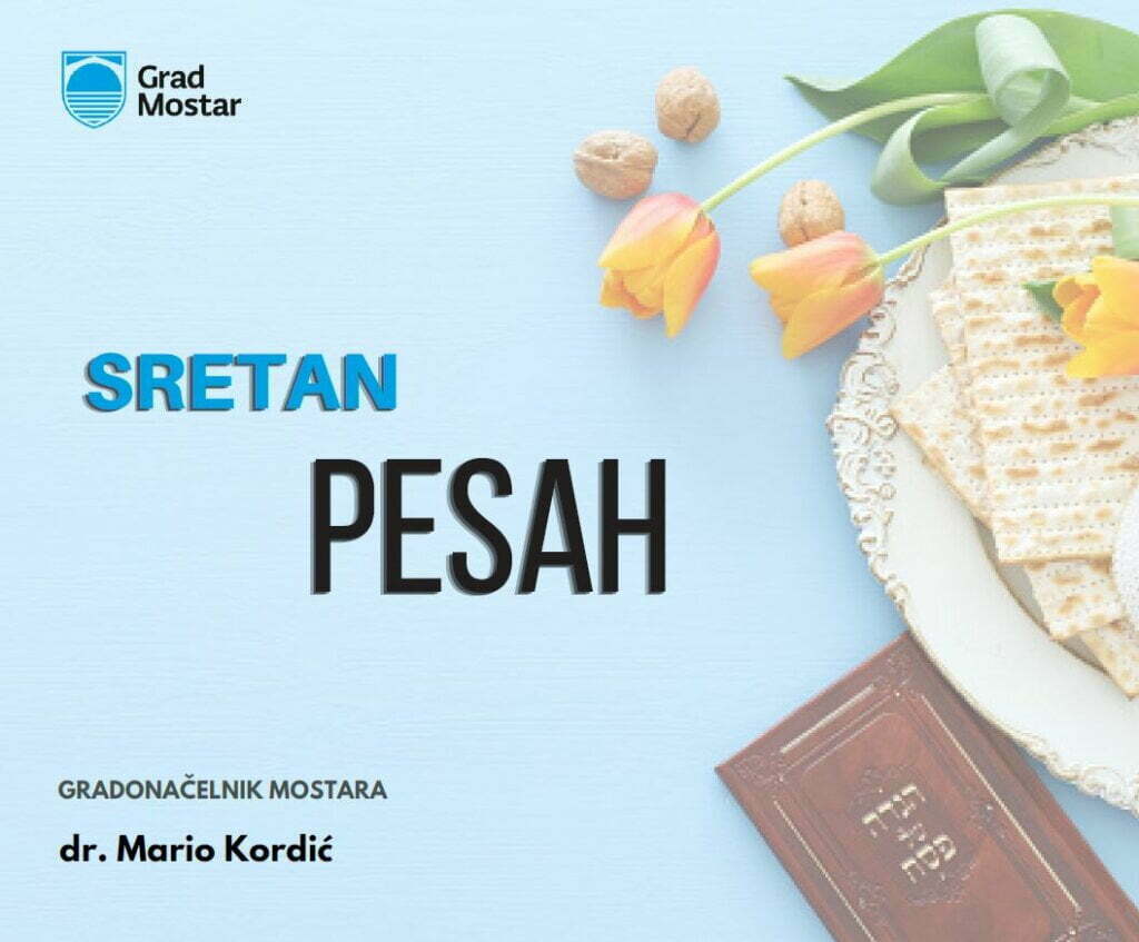 Čestitka gradonačelnika Mostara Židovima za blagdan Pesaha