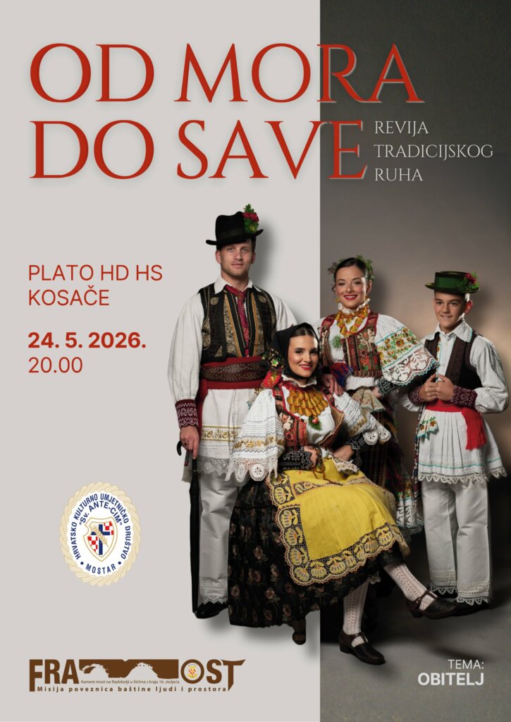 Tradicijsko ruho iz cijele BiH ponovno na reviji &bdquo;Od mora do Save&ldquo;